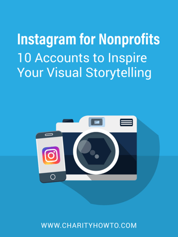 Instagram For Nonprofits | 10 Accounts To Inspire Your Visual Storytelling