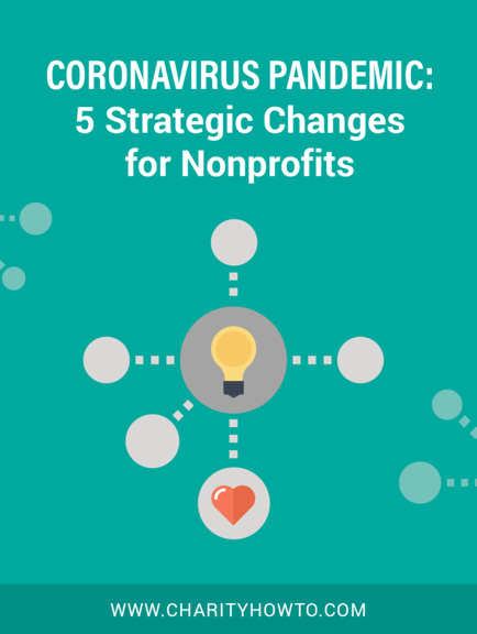 Coronavirus 5 Strategic Changed for Nonprofits