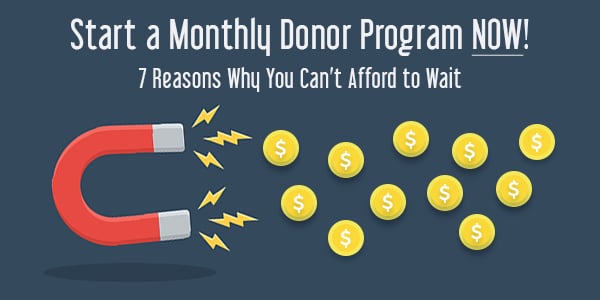 Start a Monthly Donor Program Now-1